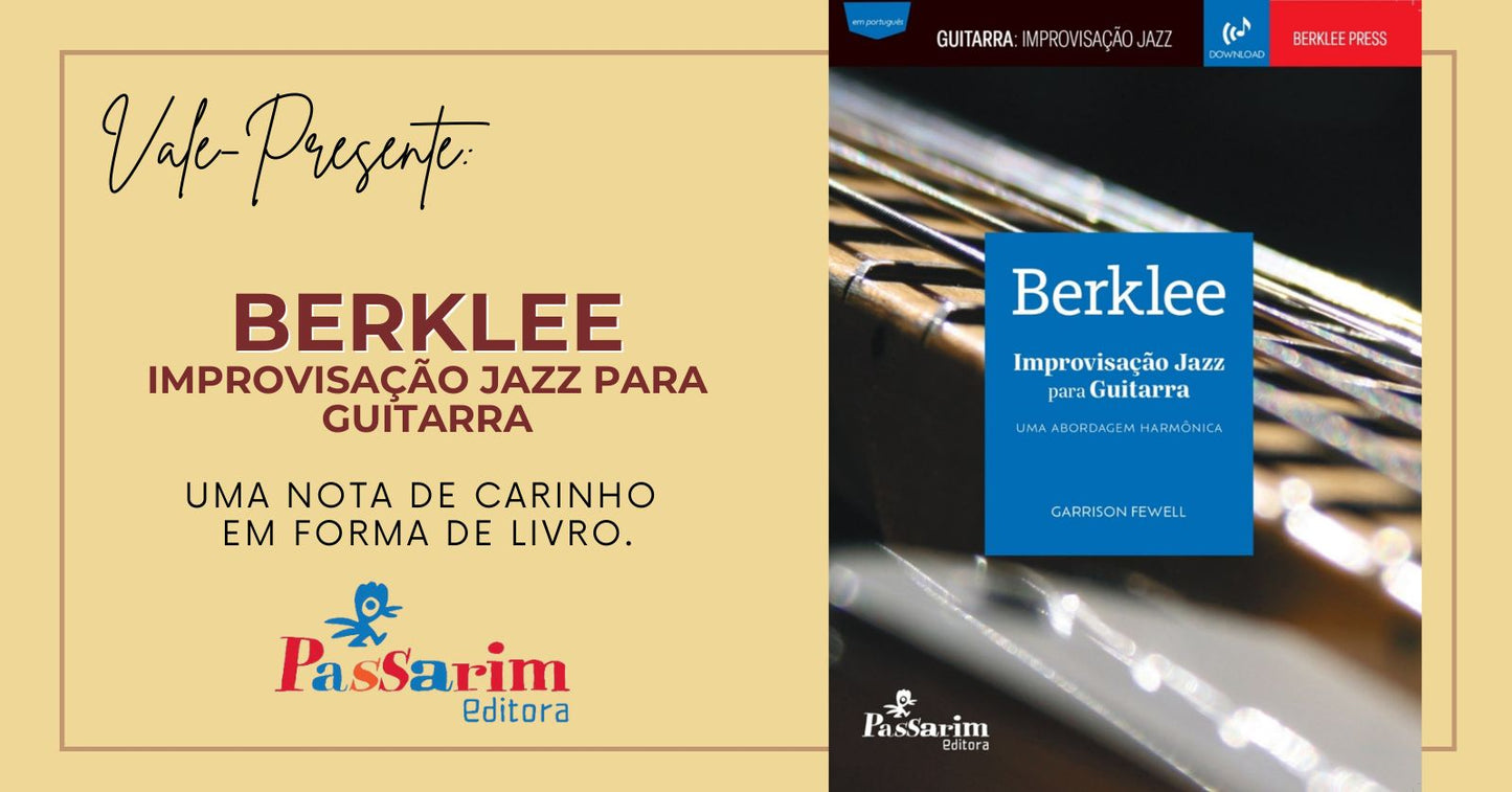 Cartão presente BERKLEE Improvisação Jazz para Guitarra - Uma abordagem harmônica