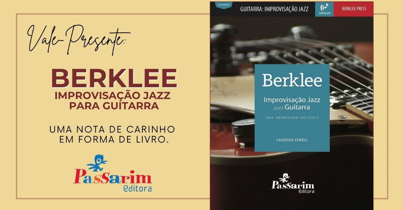 Cartão presente BERKLEE Improvisação Jazz para Guitarra - Uma abordagem melódica